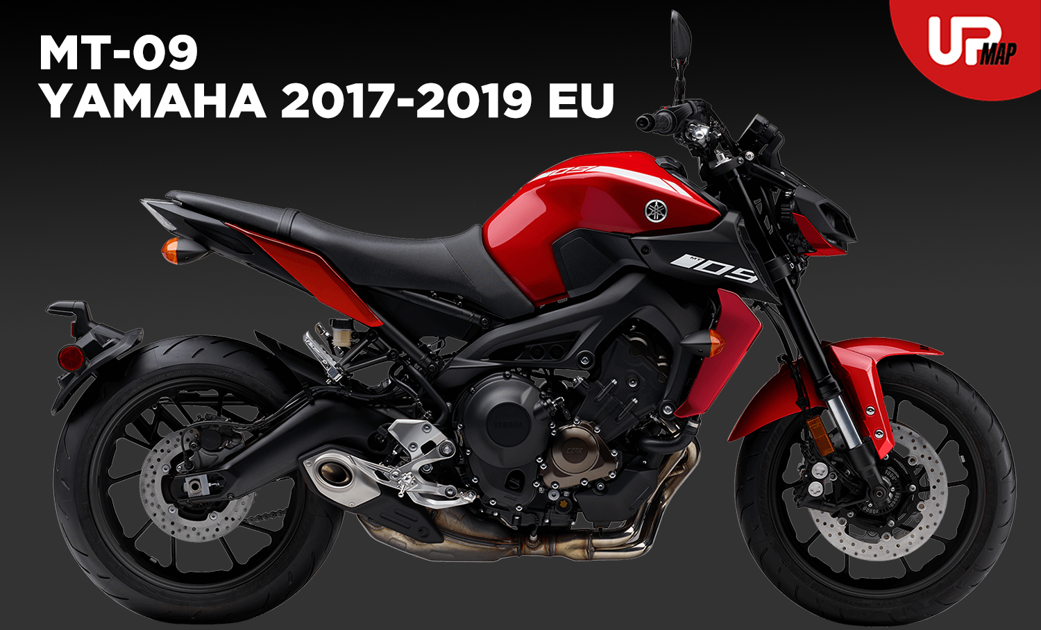UpMap T800 - Yamaha MT09 2017-2019 and MT09 SP 2018-2019(EU version) - UpMap